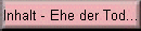 Inhalt - Ehe der Tod...